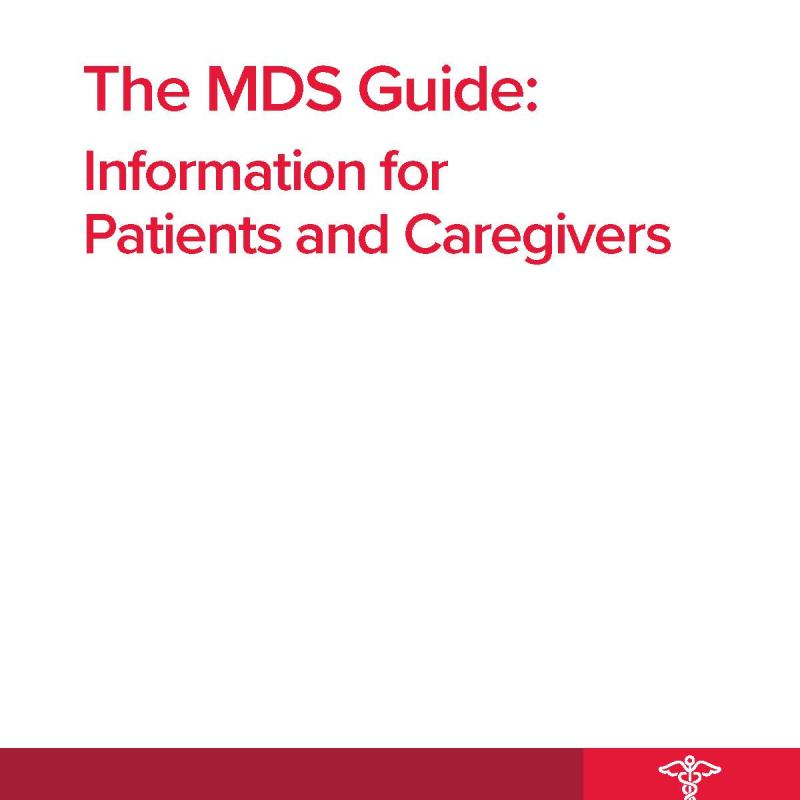 MDS Guide: Information for Patients and Caregivers